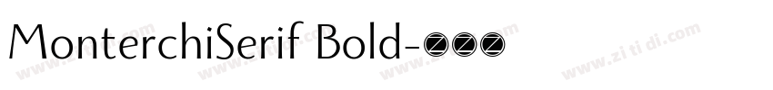 MonterchiSerif Bold字体转换